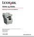 X644e og X646e. Vejledning til menuer og meddelelser. Januar 2006 www.lexmark.com