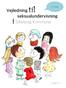 0.-3. klasse. Vejledning til. seksualundervisning. i Silkeborg Kommune