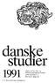 danske studier Udgivet af Iver Kjær og Flemming Lundgreen-Nielsen 1991 under medvirken af Merete K. Jørgensen C. A. Reitzels Forlag København
