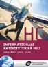 INTERNATIONALE AKTIVITETER PÅ HG2