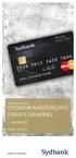 Sydbank MaSterCard PriVate banking business regler Juni 2013 Version 1.0 Gældende fra 1. juni 2013