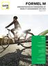 FORMEL M DEMONSTRATION OG FORANKRING AF MOBILITY MANAGEMENT 2011-2014. August 2014. Indhold. KAPITEL 1 Indledning. KAPITEL 2 Introduktion til Formel M