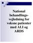 National behandlingsvejledning. voksne patienter med ALI og ARDS