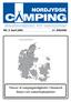 NORDJYDSK C MPING. Medlemsblad for campister. NR. 2- April 2006 31. ÅRGANG. Masser af campingmuligheder i Danmark Benyt vore samarbejdspladser