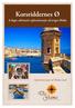 Korsriddernes Ø 8 dages ultimativ oplevelsesrejse til øriget Malta