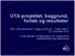 UTA-projektet, baggrund, forløb og resultater