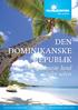 DEN DOMINIKANSKE REPUBLIK