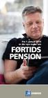 Fra 1. januar 2013 er der nye regler om. førtids pension