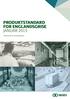 PRODUKTSTANDARD FOR ENGLANDSGRISE JANUAR 2015. Videncenter for Svineproduktion