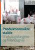 VIDEN VÆKST BALANCE. Produktionssikre stalde til økologiske grise og frilandsgrise