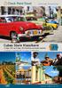 Cubas Store Klassikere 15 dage i 2011 og 14 dage i 2012 Rundrejse med dansk rejseleder