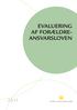 EVALUERING AF FORÆLDRE- ANSVARSLOVEN
