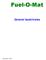 Fuel-O-Mat. Generel beskrivelse