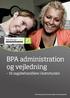 BPA administration og vejledning. til sagsbehandlere i kommunen. Personlig og professionel hjælp til handicappede