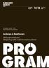 Pro gram. Andsnes & Beethoven DR SymfoniOrkestret Dirigent og solist: Leif Ove Andsnes, klaver. Torsdag 9. maj kl. 19.30 Koncerthuset, Koncertsalen