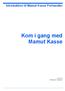 Introduktion til Mamut Kasse Forhandler Kom i gang med Mamut Kasse