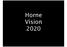 HORNE VISION 2020. 200 elever i Horne skole!