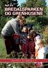 Nyt fra BREDALSPARKEN OG GRENHUSENE