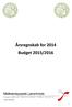 Årsregnskab for 2014 Budget 2015/2016