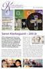 irkebladet Søren Kierkegaard 200 år TEMA: Unge frivillige i udlandet Koncert med Baggårdsbandet - s. 13 Nr. 3 6-8 2013