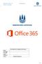 Pædagogisk IT. Vejledning i Office 365 Til elever og familier. Side 1. Kan udfyldes for at hjælpe med at huske