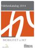 Ydelseskatalog 2014 MOBILITET & IKT