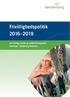 Frivillighedspolitik 2016 2019. For frivillige sociale og sundhedsfremmende foreninger i Sønderborg Kommune