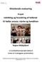 Afsluttende evaluering. Udvikling og forankring af helbred: Et fælles ansvar, styrke og kondition
