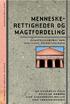 Menneskerettigheder og magtfordeling domstolskontrol med politiske prioriteringer