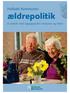 Holbæk Kommunes. turismepolitik. Et ældreliv med udgangspunkt i ressourcer og behov