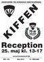 KIFFEN. Reception. 25. maj kl. 13-17 ORIENTERING FRA KORSHOLM IDRÆTSFORENING. www.korsholm-if.dk NR. 120 Maj 2013 31. ÅRGANG