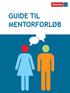 Guide til mentorforløb