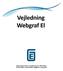 Adgang til WebGraf. 1. Start Microsoft Internet Explorer. 2. Skriv: http://kort.ge.dk