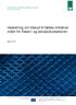 Vejledning om tilskud til fælles initiativer inden for fiskeri- og akvakultursektoren. Maj 2013