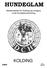 HUNDEGLAM. Medlemsblad for Kolding og omegns civile Hundeførerforening. KOLDING Nr. 3 Oktober