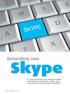 Skype. Behandling over