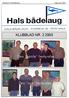 Klubblad for Hals Bådelaug Udgivet juni 2003 KLUBBLAD NR. 2 2003. Den gamle bestyrelse. Den nye bestyrelse