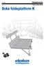 Brugerinformation 11/2009. Montage- og brugervejledning. Doka foldeplatform K 9725-201-01