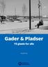 Gader & Pladser. Til glæde for alle. Vejledning