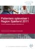 Denne rapport citeres således: Enheden for Brugerundersøgelser: Patienters oplevelser i Region Sjælland 2011, København 2012.