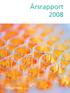 Årsrapport 2008 Design og grafisk produktion: meyer & bukdahl as