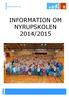 INFORMATION OM NYRUPSKOLEN 2014/2015