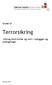 Guide til. Terrorsikring. -Sikring mod trusler og risici i nybyggeri og ombygninger.