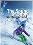 The Sound of Snow. SalzburgerLand