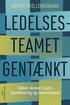 Anders TrillingsgAArd. TeAmeT gentænkt. ledelses. Sådan skaber I kurs, koordinering og commitment. dansk Psykologisk. ForlAg