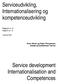 Serviceudvikling, Internationalisering og kompetenceudvikling