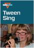 Du sidder med en introduktion til det nye børneklubskoncept TWEEN SING, som er et musiktilbud målrettet børn, der går i 3. - 6. klasse.
