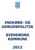INDKØBS- OG UDBUDSPOLITIK SVENDBORG KOMMUNE