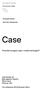 Case. Hvordan bruges case i undervisningen? Udarbejdet af: Bjerregaard Anette Mark Lene Nistrup Ulla. Strategisk initiativ: Innovative læringsrum