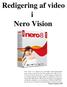 Redigering af video i Nero Vision